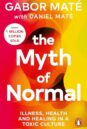 https://biblioteca.udd.cl/novedades-bibliograficas/the-myth-of-normal-trauma-illness-healing-in-a-toxic-culture/